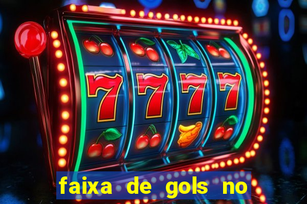 faixa de gols no jogo 2-3 o que significa